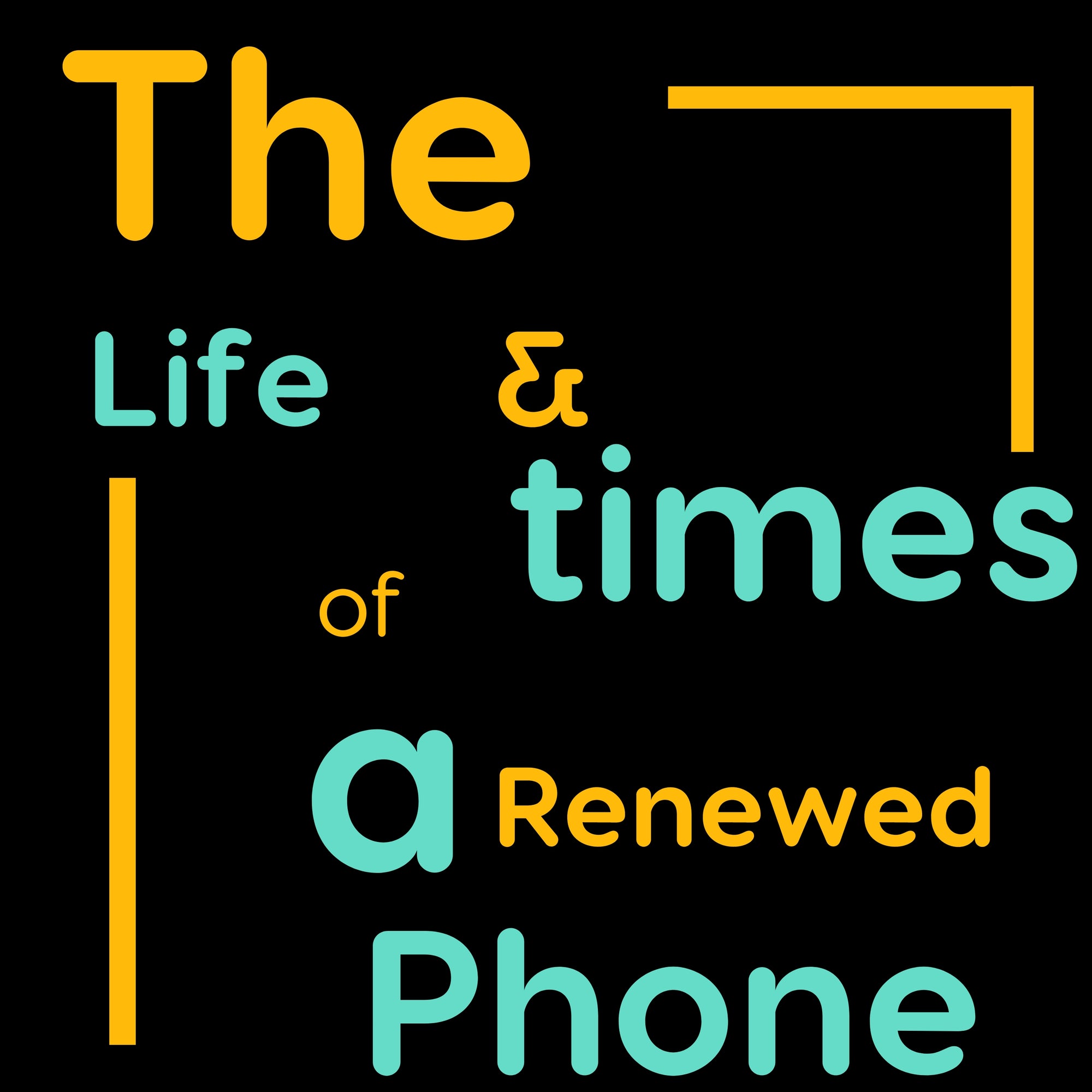 The Life and Times of a Renewed Phone